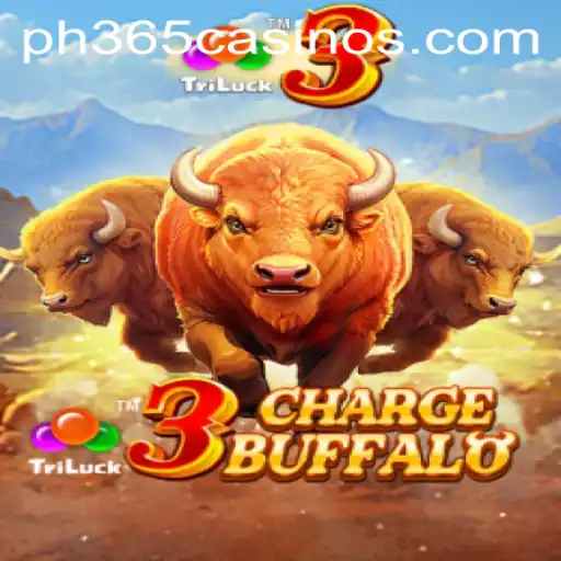 Discover the Thrills of 3ChargeBuffalo at PH 365 Casino