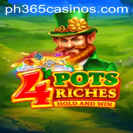 Dive Into the World of 4PotsRiches: A New Embarkation at PH 365 Casino