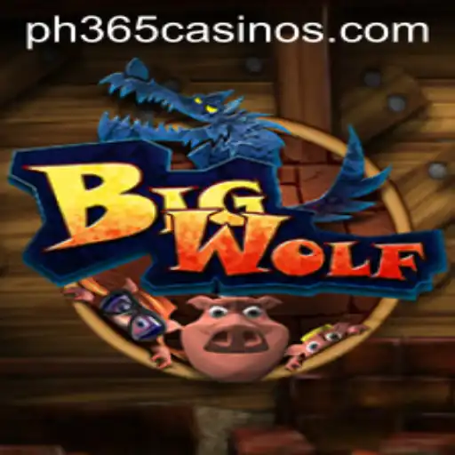 Exploring the Thrilling World of BigWolf at PH 365 Casino