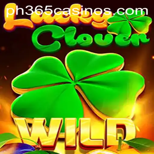 Exploring the Excitement of LuckyClover at PH 365 Casino