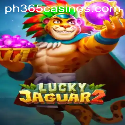 Exploring Luckyjaguar2: A Thrilling Experience at PH 365 Casino