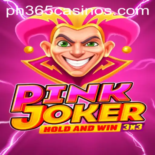 Exploring the Thrilling World of Pinkjoker at PH 365 Casino