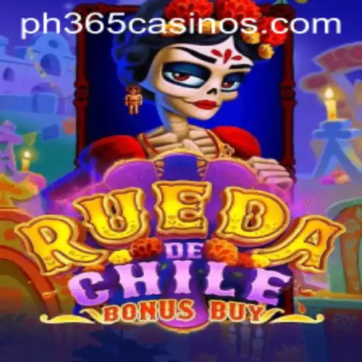 Exploring the Thrills of RuedaDeChileBonusBuy at PH 365 Casino