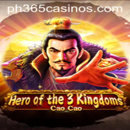 Hero of the 3 Kingdoms Cao Cao: An Epic Journey Through Ancient Strategy and Chance