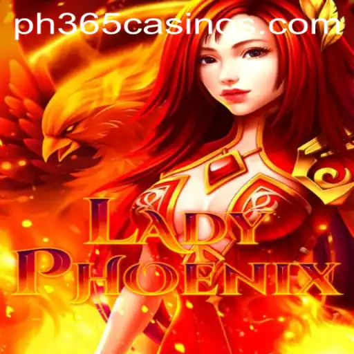 Discover LadyPhoenix: The Exciting World of ph 365 Casino's Newest Game