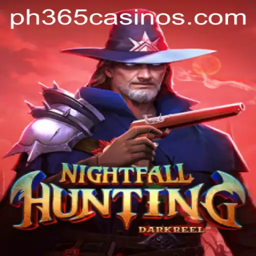 Exploring NightfallHunting and Its Connection to PH 365 Casino