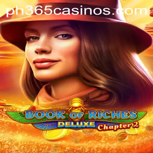 Exploring the Mystique of Book of Riches Deluxe Chapter 2 at PH 365 Casino