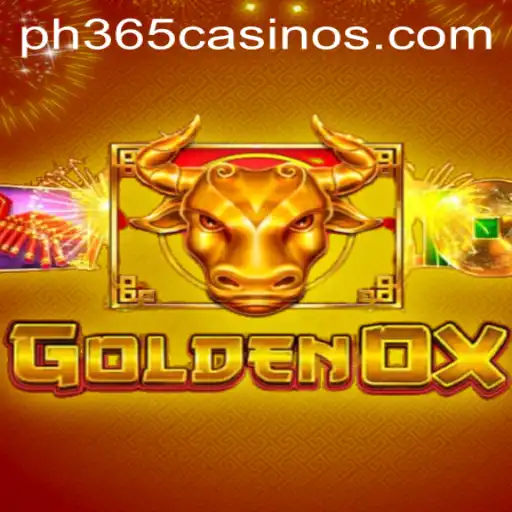 Discover the Exciting World of GoldenOx at PH 365 Casino