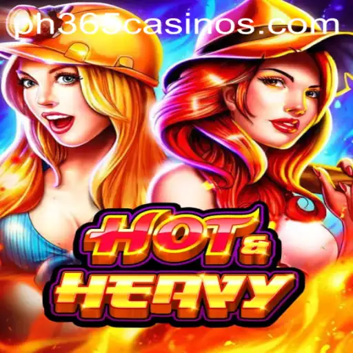 Exploring HotHeavy: The Thrilling New Experience at PH 365 Casino