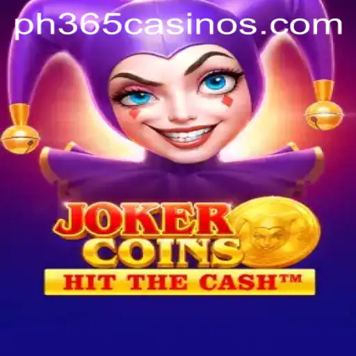 Exploring the Thrills of JokerCoins at ph 365 Casino