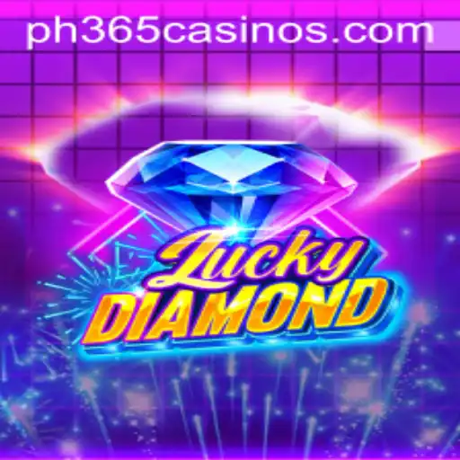 LuckyDiamond: Exploring the Fascinating World of PH 365 Casino Gaming