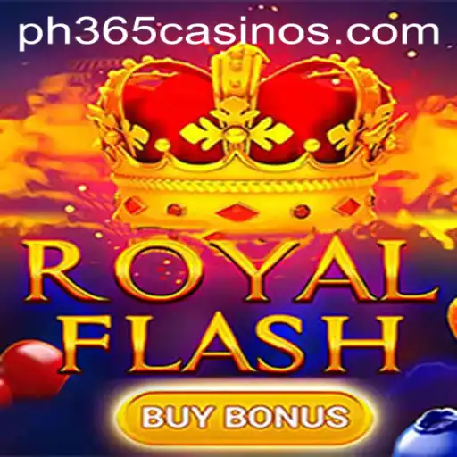 Exploring the Excitement of RoyalFlashBuyBonus at PH 365 Casino