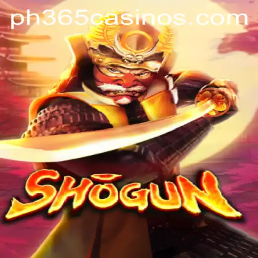Discover the Thrills of Shogun at PH 365 Casino