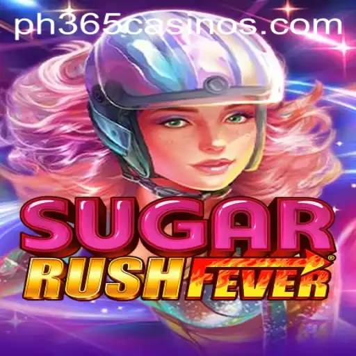 SugarRushFever: Exploring the Exciting World of PH 365 Casino's Latest Game