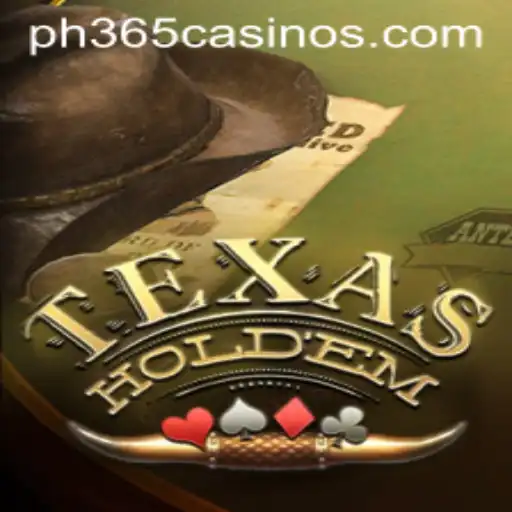 Exploring the Exciting World of Texas Hold'em at PH 365 Casino