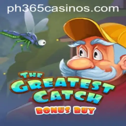 Exploring The Adventures of TheGreatestCatchBonusBuy at PH 365 Casino
