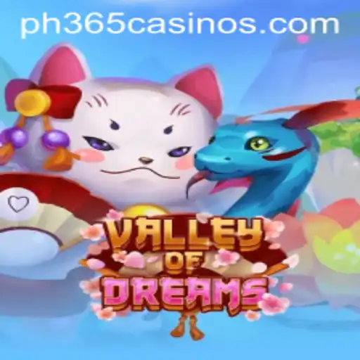 Exploring the Enigmatic World of ValleyofDreams: An Immersive Experience at PH 365 Casino