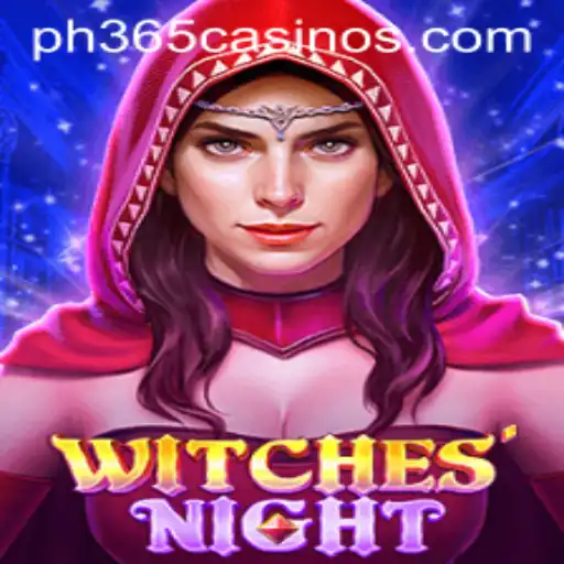 WitchesNight: A Spellbinding Experience at PH 365 Casino
